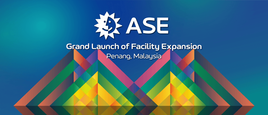 ASE Expands its Chip Packaging and Testing Facility to Enable Next-Gen Applications